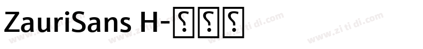 ZauriSans H字体转换